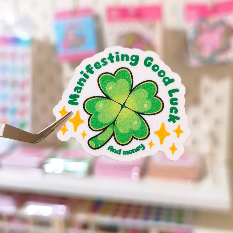 Manifesting Good Luck sticker